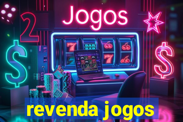 revenda jogos